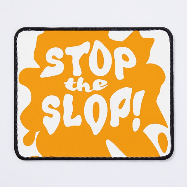 Item preview, Stop the Slop Anti AI Design Statement designed and sold by mytshirtfort.