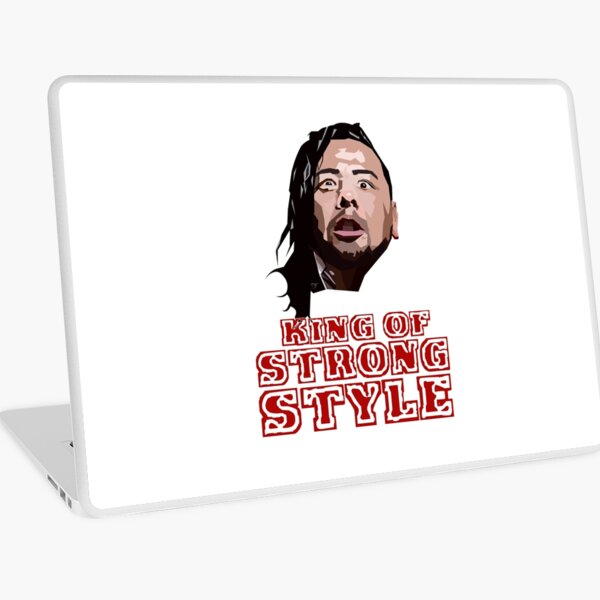 Nakamura King Of Strong Style By Hearduweredead Redbubble