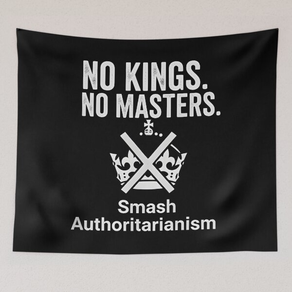 Item preview, anti ice No Kings No Masters Smash  authoritarianism designed and sold by Uglyandcute.