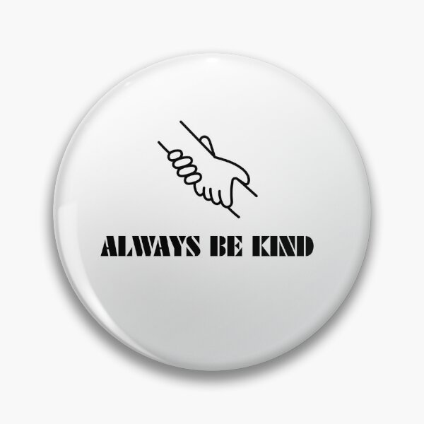 Item preview, Always be kind designed and sold by cloudborne.