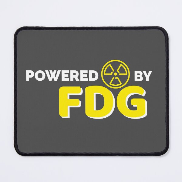Item preview, Powered By FDG - PET/CT Nuclear Medicine Technologist designed and sold by STPrints.