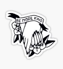 Be More Kind Sticker