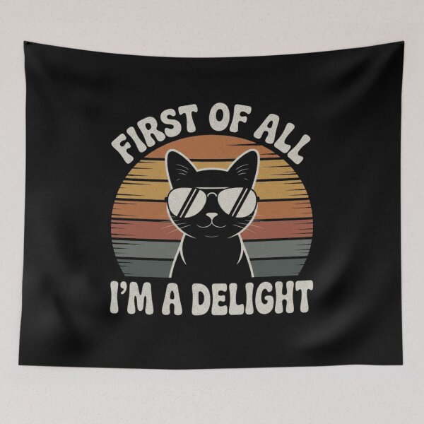 Item preview, First Of All I'm A Delight Sarcastic Cat vintage designed and sold by Meryem Mamouni.