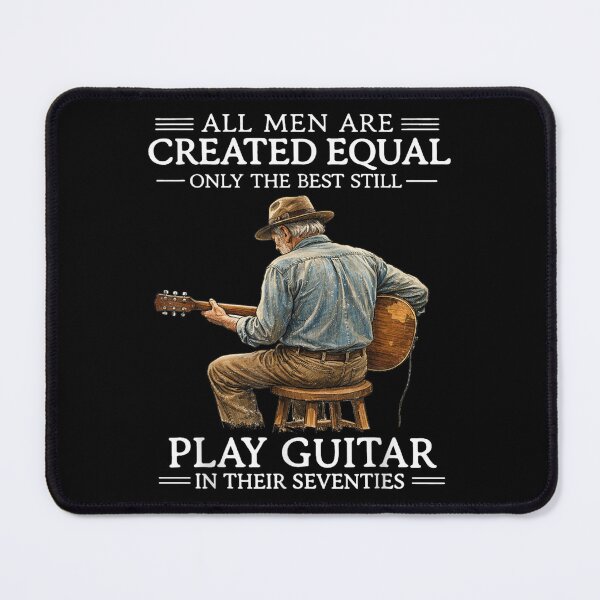 Item preview, All Men Are Created Equal – Only The Best Still Play Guitar In Their Seventies Funny Guitarist Gift designed and sold by ohmylore-arts.