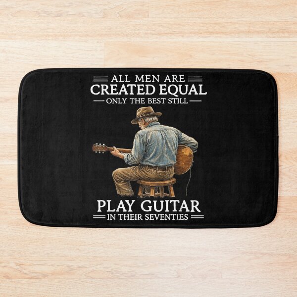 Item preview, All Men Are Created Equal – Only The Best Still Play Guitar In Their Seventies Funny Guitarist Gift designed and sold by ohmylore-arts.