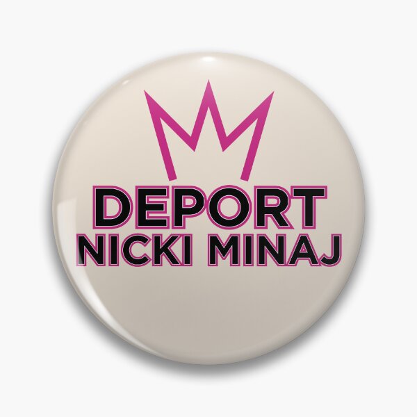 Item preview, Deport Nicki Minaj designed and sold by Dystopian Design.