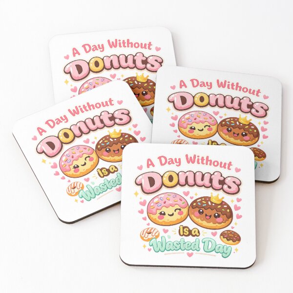 Item preview, Cute Donuts Quote – A Day Without Donuts designed and sold by Irysek.