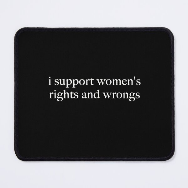Item preview, Comfort Colors® I Support Women's Rights And Wrongs Funny Humor Funny Feminist Womens Empowerment Feminism designed and sold by TschandriaArt.