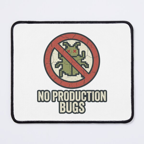 Item preview, No Production Bugs Retro Pixel Art Graphic for Tech Workers designed and sold by chattsuede.