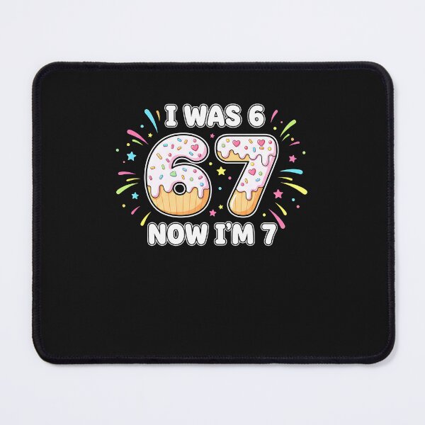 Item preview, I was 6 Now I'm 7 67 Seven Year Old Birthday Girls Boys designed and sold by yaginoie.