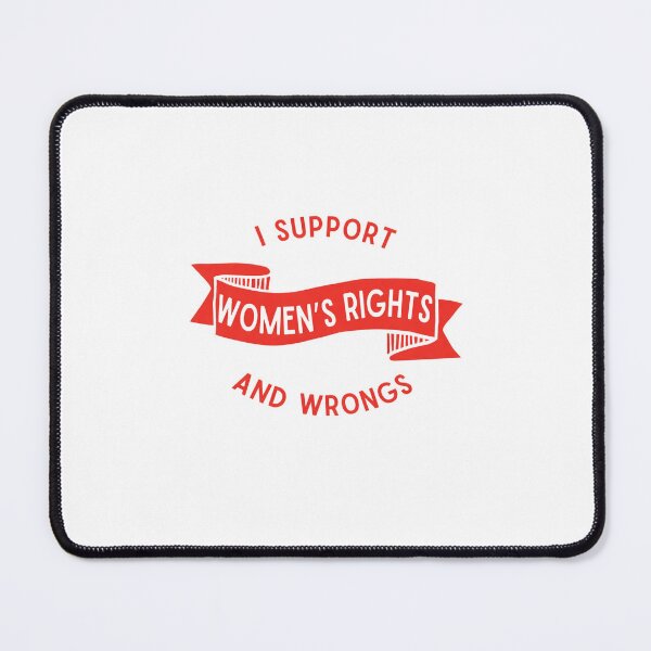 Item preview, I Support Women's Rights And Wrongs Unisex Crewneck designed and sold by idtanerdsand.