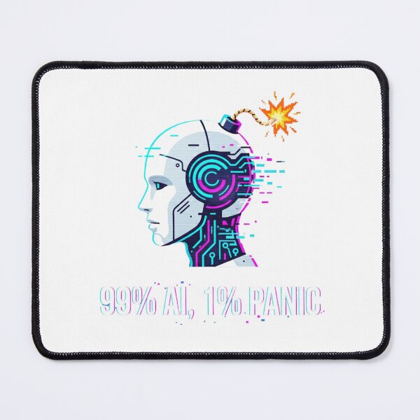 Item preview, 99% AI 1% Panic Funny Tech Art for Developers designed and sold by chattsuede.