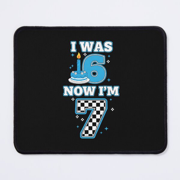 Item preview, 7 Years Old Birthday I was 6 Now I'm 7 6 7 Birthday Kids Boys designed and sold by yaginoie.