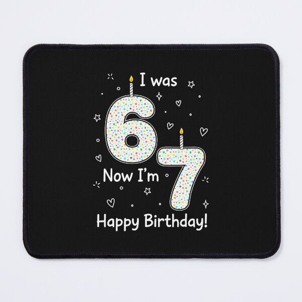 Item preview, 7 Years Old Birthday I was 6 Now I'm 7 6 7 Funny Kids Girls designed and sold by yaginoie.