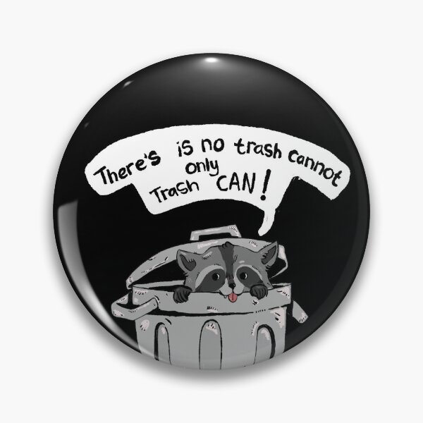 Item preview, Motivational Trash Panda - Trash CAN Raccoon Pun designed and sold by RNASstuff.