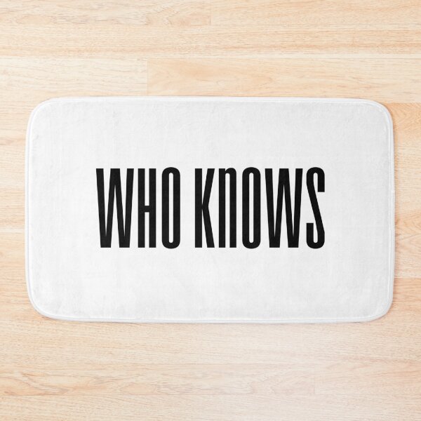 Item preview, Who Knows, Condensed  designed and sold by Memes N Lore .