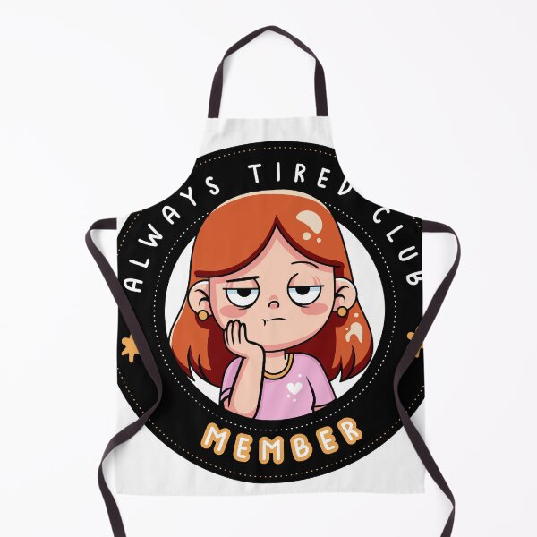 Item preview, Always Tired Club Member designed and sold by Canequito.
