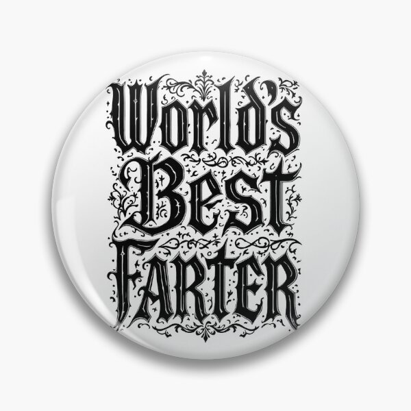 Item preview, World’s Best Farter Blackletter designed and sold by SteadyRolling.