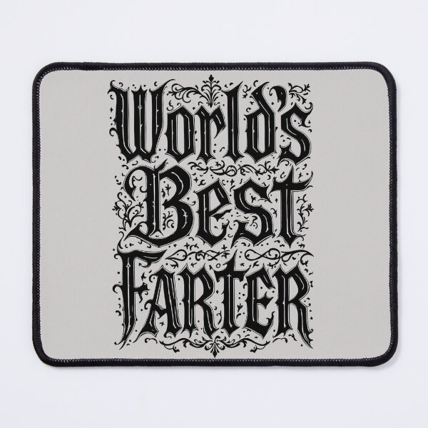 Item preview, World’s Best Farter Blackletter designed and sold by SteadyRolling.