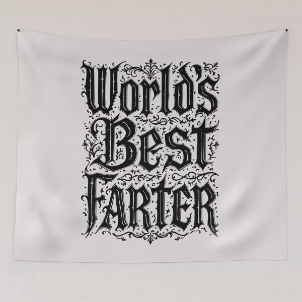 Item preview, World’s Best Farter Blackletter designed and sold by SteadyRolling.