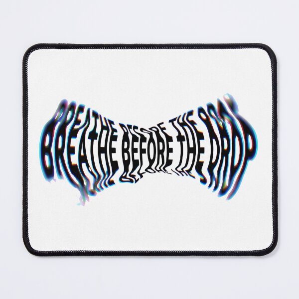 Item preview, Breathe Before the Drop – Rave Mindfulness designed and sold by RaveNamaste.
