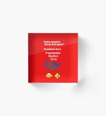 President Nero’s slogan Acrylic Block