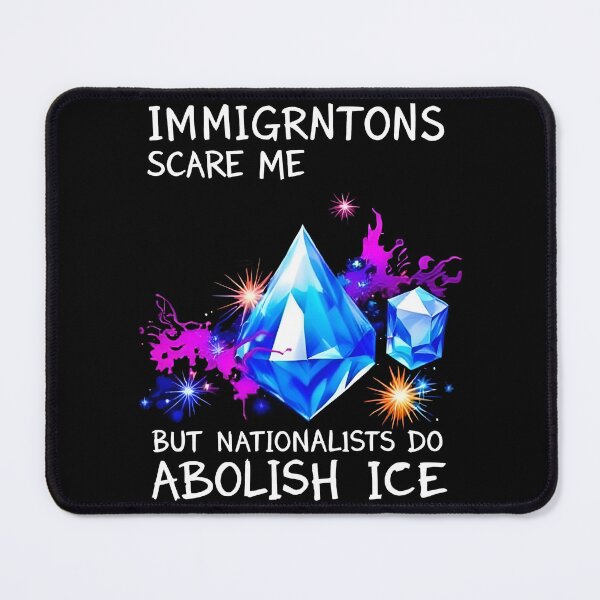 Item preview, Abolish ICE Immigrants Don't Scare Me But Nationalists Do - Abolish Ice designed and sold by Uglyandcute.