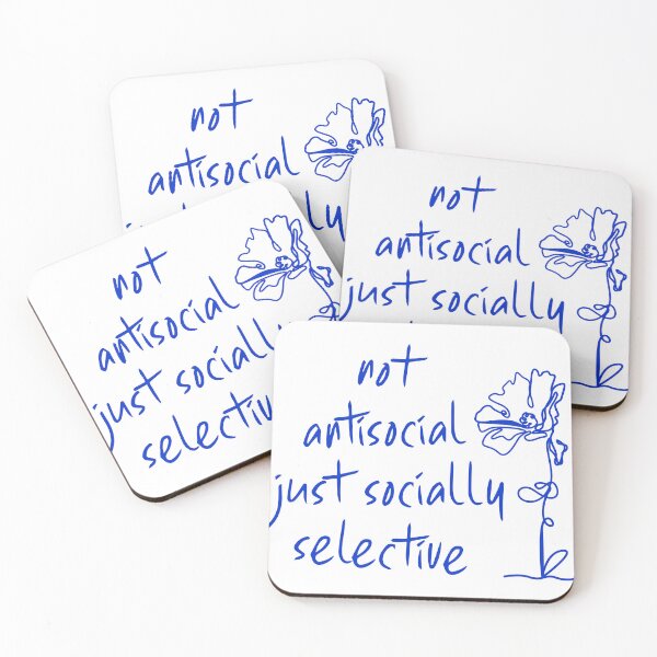Item preview, Not antisocial just socially selective designed and sold by Canequito.
