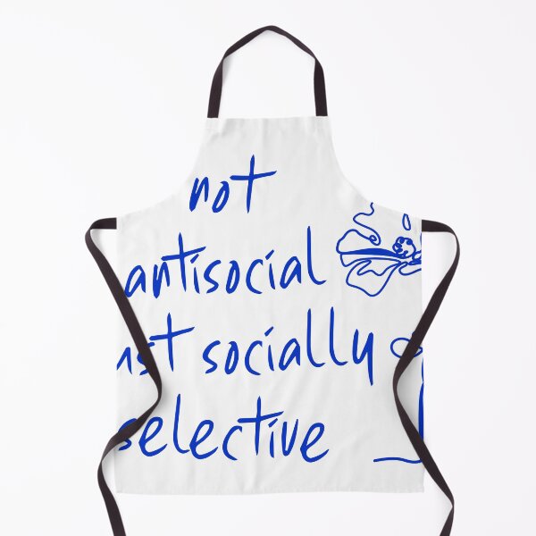 Item preview, Not antisocial just socially selective designed and sold by Canequito.