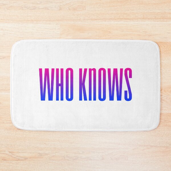 Item preview, Who Knows, Pink and Blue Condensed  designed and sold by Memes N Lore .
