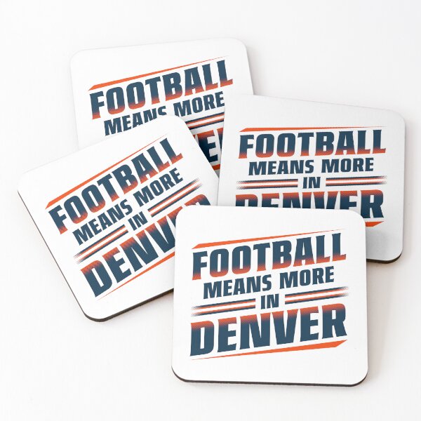 Item preview, Football Means More in Denver (#1) designed and sold by GX3-Creative.