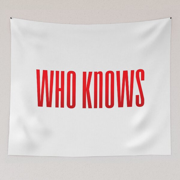 Item preview, Who Knows, Red Condensed  designed and sold by Memes N Lore .