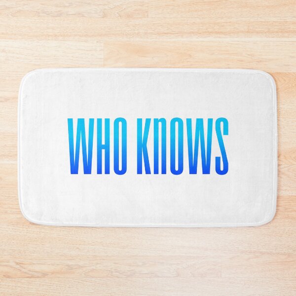 Item preview, Who Knows, Blue Condensed  designed and sold by Memes N Lore .
