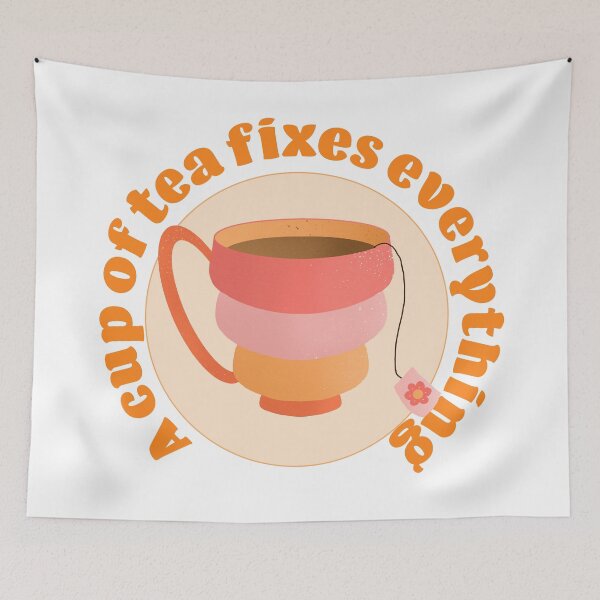 Item preview, A cup of tea fixes everything designed and sold by Home Cyn Home.