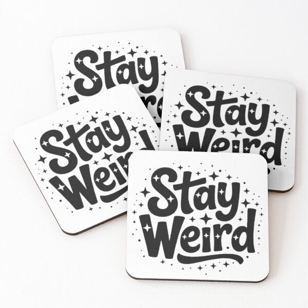 Item preview, Stay Weird – Celebrate Your Uniqueness designed and sold by NewUSShop.