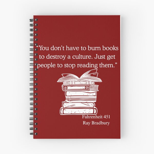 Item preview, Books burning ray bradbury fahrenheit 451 quote designed and sold by Ink&Iron.