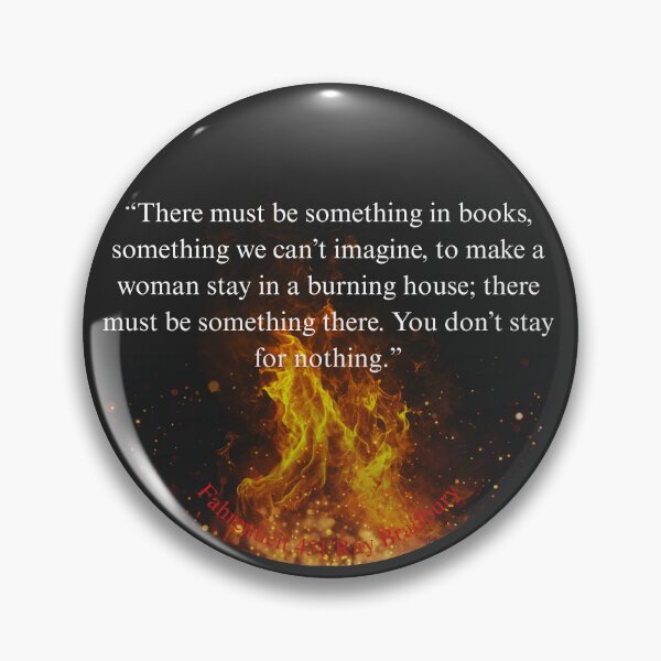 Item preview, RayBradbury Burning House Books Quote Fahrenheit 451 designed and sold by Ink&Iron.