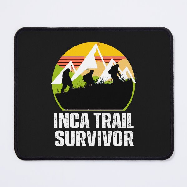 Item preview, Inca trail survivor,Machu Picchu lovers,Peru designed and sold by erozzz.