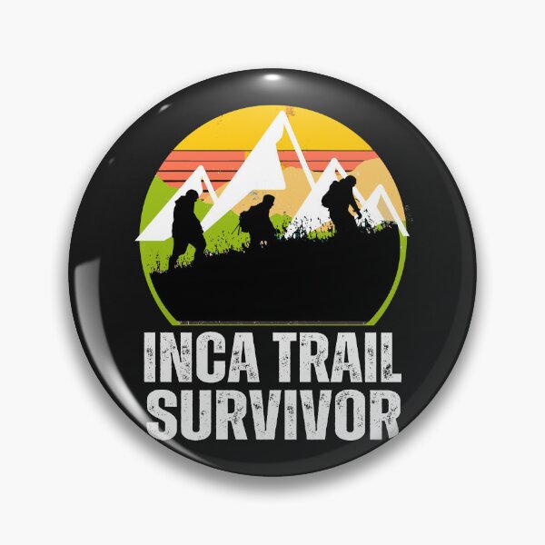Item preview, Inca trail survivor,Machu Picchu lovers,Peru designed and sold by erozzz.