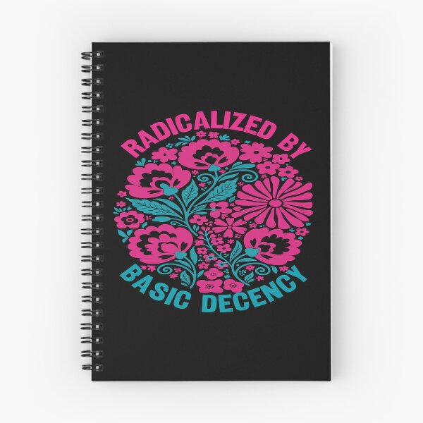 Item preview, Radicalized By Basic Decency. #2 designed and sold by EunsooLee.