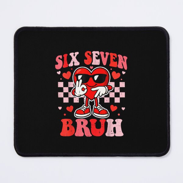 Item preview, Funny Six Seven Bruh 67 Valentines Heart 6 7 Meme Cute Boys designed and sold by Juansustait.