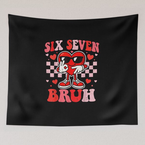 Item preview, Funny Six Seven Bruh 67 Valentines Heart 6 7 Meme Cute Boys designed and sold by Juansustait.