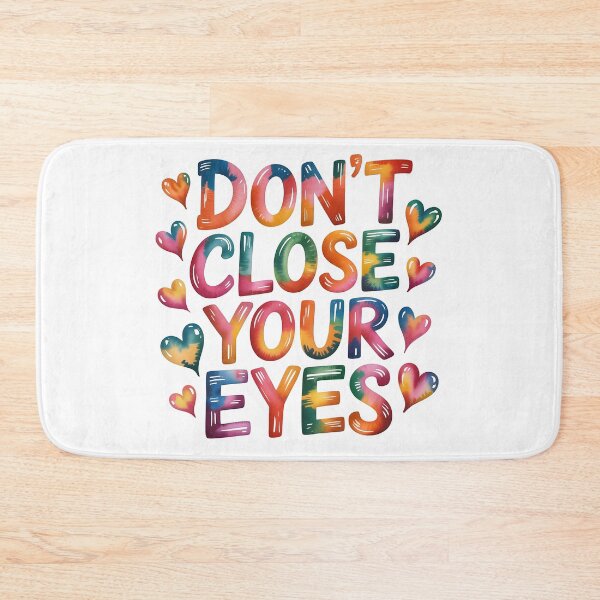 Item preview, Don't close your eyes designed and sold by nimmitrends.