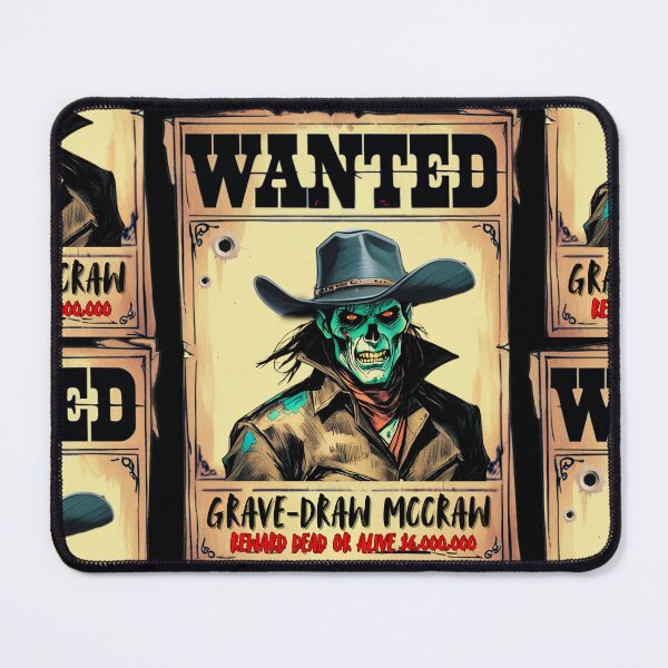 Item preview, Grave Draw McCraw  Wanted Dead or Alive designed and sold by RodimusG1Art.