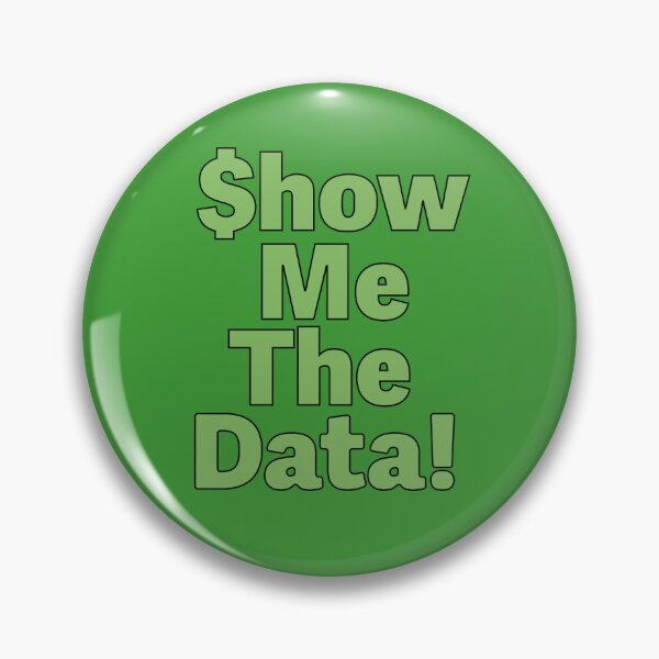 Item preview, $howMeTheData! designed and sold by Mountain-Point.