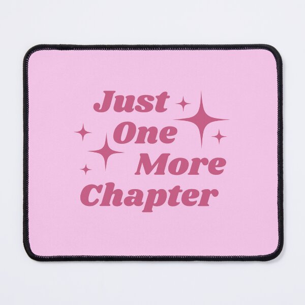 Item preview, Just One More Chapter designed and sold by JujuArtss.