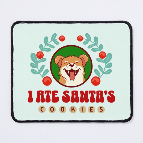 Item preview, I Ate Santa's Cookies Funny Christmas Dog designed and sold by Sachie's Studio.