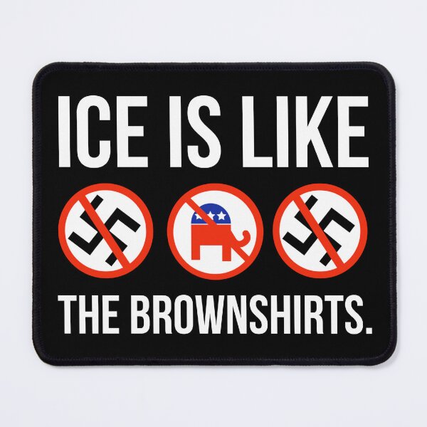 Item preview, ICE is like the Brownshirts. designed and sold by Rachel the Artist .