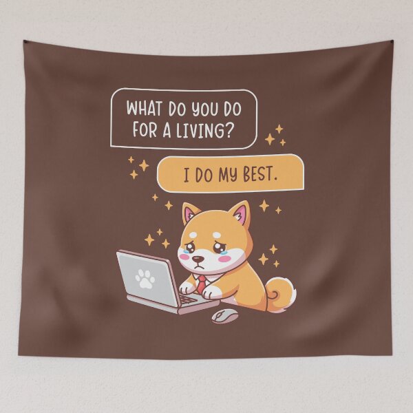 Item preview, What Do You Do For A Living I Do My Best - Funny Shiba Inu Dog Office Humor designed and sold by Brogress Project.