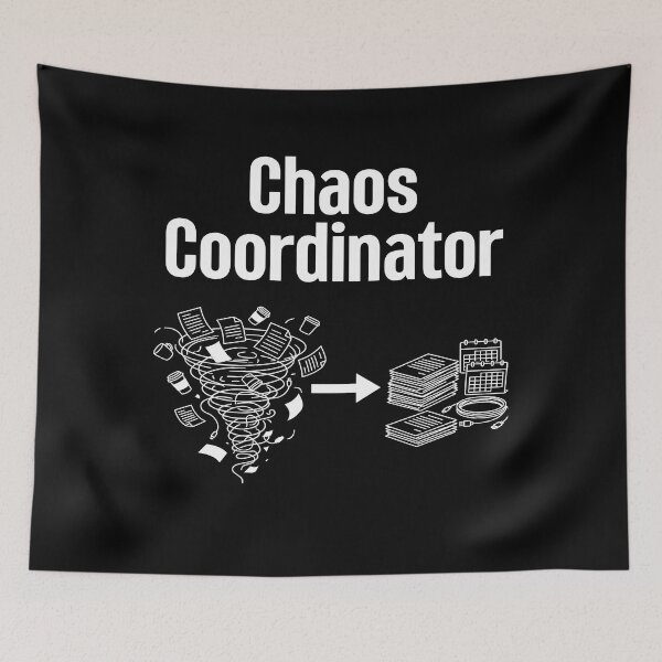 Item preview, Chaos Coordinator Graphic designed and sold by Bensoncreatives.